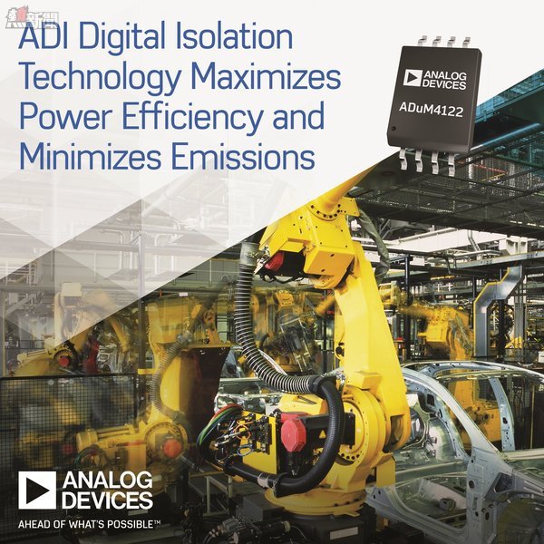 ADI數位隔離技術最大化電源效率並最小化輻射